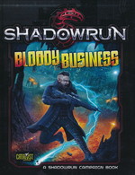 SHADOWRUN 5TH EDITION - Bloody Business - TILBUD (så længe lager haves, der tages forbehold for udsolgte varer)