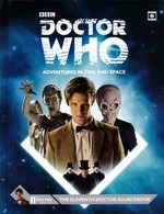 DOCTOR WHO - ADVENTURES IN TIME AND SPACE - Eleventh Doctor Sourcebook Hardcover (inc. PDF) - TILBUD (så længe lager haves, der tages forbehold for udsolgte varer)