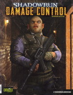 SHADOWRUN 4TH EDITION - Damage Control - TILBUD (så længe lager haves, der tages forbehold for udsolgte varer)