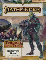 PATHFINDER 2ND EDITION - ADVENTURE PATH - Triumph of the Tusk Part 3 of 3 - Destroyer`s Doom (P2)