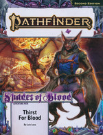 PATHFINDER 2ND EDITION - ADVENTURE PATH - Shades of Blood 1 of 3 - Thirst for Blood (P2)