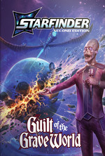 STARFINDER 2ND - Guilt of the Grave World