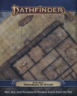 PATHFINDER 2ND EDITION - FLIP MAT - Troubles in Otari