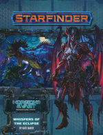 STARFINDER - ADVENTURE PATH - Horizons of the Vast 3 - Whispers of the Eclipse