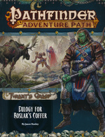 PATHFINDER - ADVENTURE PATH - Tyrant`s Grasp Part 2 - Eulogy for Roslar`s Coffer
