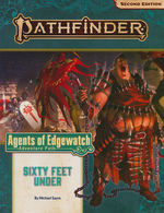 PATHFINDER 2ND EDITION - ADVENTURE PATH - Agents of Edgewatch Part 2 - Sixty Feet Under