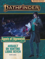 PATHFINDER 2ND EDITION - ADVENTURE PATH - Agents of Edgewatch Part 4 - Assault on Hunting Lodge Seven