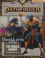 PATHFINDER 2ND EDITION - ADVENTURE PATH - Blood Lords Part 4 - The Ghouls Hunger