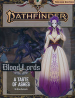 PATHFINDER 2ND EDITION - ADVENTURE PATH - Blood Lords Part 5 - A Taste of Ashes