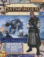 PATHFINDER 2ND EDITION - ADVENTURE PATH - Gatewalkers Part 3 - Dreamers of the Nameless Spires