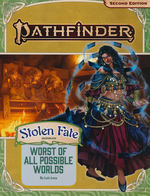 PATHFINDER 2ND EDITION - ADVENTURE PATH - Stolen Fate Part 3 - The Worst of All Possible Worlds Par