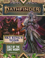 PATHFINDER 2ND EDITION - ADVENTURE PATH - Sky King`s Tomb Part 2 of 3 - Cult of the Cave Worm
