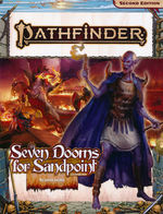 PATHFINDER 2ND EDITION - ADVENTURE PATH - Seven Dooms for Sandpoint (P2)