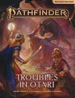 PATHFINDER 2ND EDITION - ADVENTURE  - Troubles in Otari