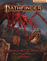 PATHFINDER 2ND EDITION - ADVENTURE  - Shadows at Sundown
