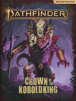 PATHFINDER 2ND EDITION - ADVENTURE  - Crown of the Kobold King Hardcover (Anniversary Edition)
