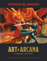 DUNGEONS & DRAGONS - Art & Arcana - A Visual History (HC)