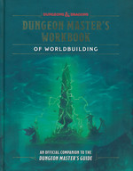DUNGEONS & DRAGONS 5TH EDITION REVISED EXPANDED - Dungeon Master's Workbook of Worldbuilding