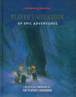 DUNGEONS & DRAGONS 5TH EDITION REVISED EXPANDED - Player's Workbook of Epic Adventures