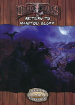 SAVAGE WORLDS - DEADLANDS RELOADED - Return to Manitou Bluff