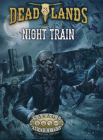 DEADLANDS CLASSIC - Night Train 25th Anniversary Boxed Set