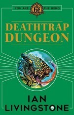 FIGHTING FANTASY - Deathtrap Dungeon (Vol.8) (by Ian Livingstone)