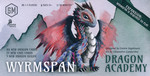 WYRMSPAN - Dragon Academy