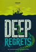 DEEP REGRETS