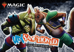MAGIC THE GATHERING - Unsanctioned