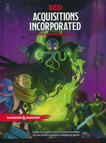 DUNGEONS & DRAGONS NEXT (5TH ED.) - Acquisitions Incorporated