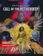 DUNGEONS & DRAGONS NEXT (5TH ED.) - Critical Role - Call of the Netherdeep Hardcover