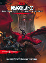 DUNGEONS & DRAGONS NEXT (5TH ED.) - Dragonlance - Shadow of the Dragon Queen Hard Cover