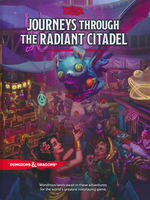 DUNGEONS & DRAGONS NEXT (5TH ED.) - Journeys Through the Radiant Citadel Hard Cover