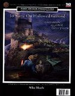 D20 SYSTEM - FIERY DRAGON PRODUCTIONS - To Stand on Hallowed Ground - Swords Against Deception - TILBUD (så længe lager haves, der tages forbehold for udsolgte varer)