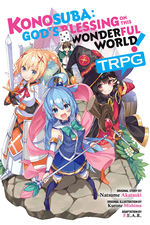 KONOSUBA - Konosuba: God's Blessing on This Wonderful World! TRPG